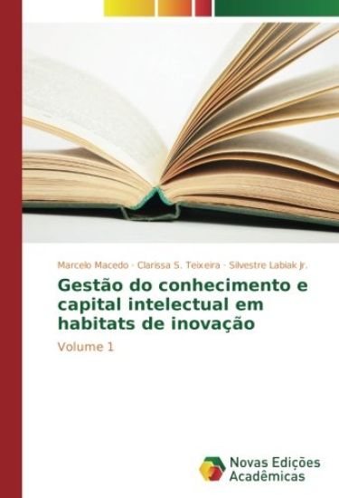 Gestão do conhecimento e capital intelectual em habitats de inovação