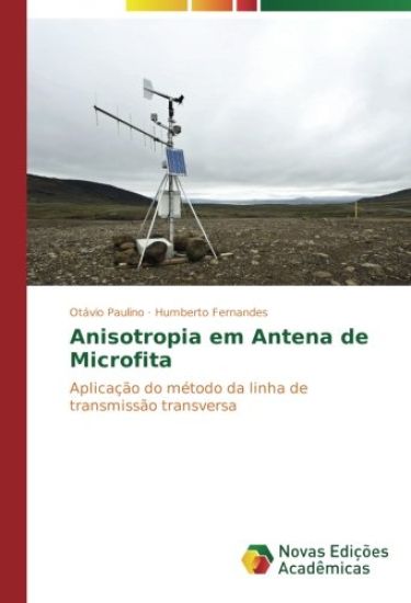 Anisotropia em Antena de Microfita