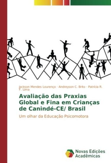 Avaliação das Praxias Global e Fina em Crianças de Canindé-CE/ Brasil