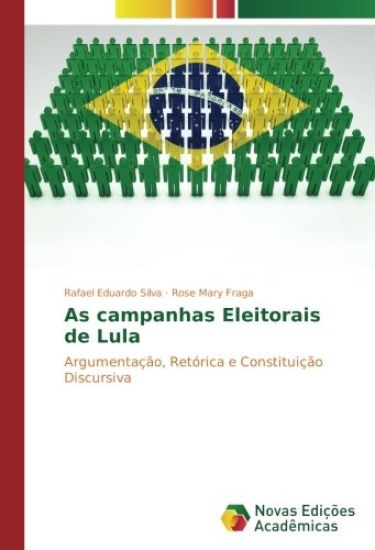 As campanhas Eleitorais de Lula