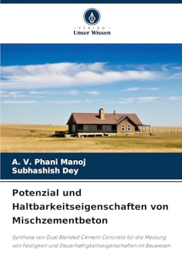 Potenzial und Haltbarkeitseigenschaften von Mischzementbeton
