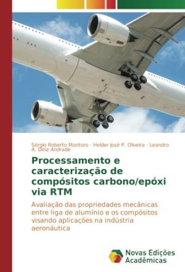 Processamento e caracterização de compósitos carbono/epóxi via RTM