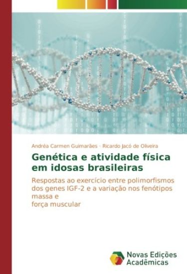 Genética e atividade física em idosas brasileiras