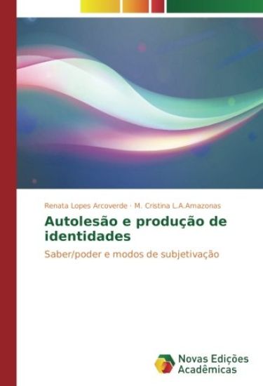 Autolesão e produção de identidades