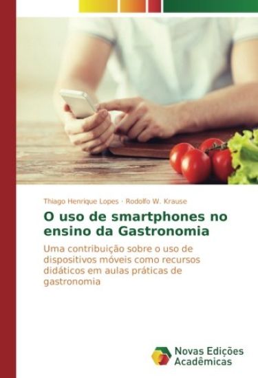 O uso de smartphones no ensino da Gastronomia