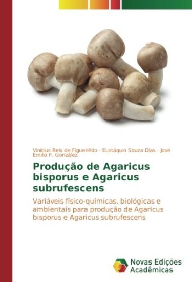 Produção de Agaricus bisporus e Agaricus subrufescens