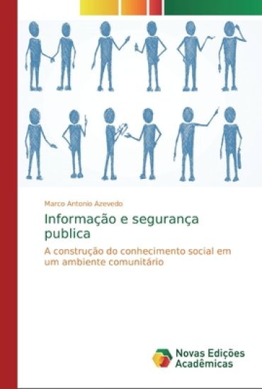 Informação e segurança publica
