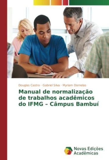 Manual de normalização de trabalhos acadêmicos do IFMG ¿ Câmpus Bambuí
