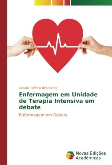 Enfermagem em Unidade de Terapia Intensiva em debate