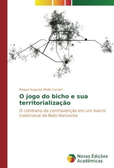 O jogo do bicho e sua territorialização