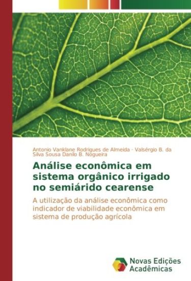 Análise econômica em sistema orgânico irrigado no semiárido cearense