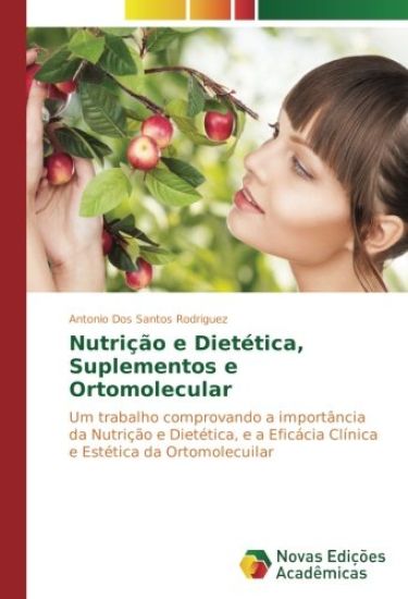 Nutrição e Dietética, Suplementos e Ortomolecular