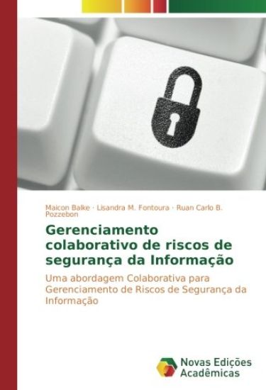 Gerenciamento colaborativo de riscos de segurança da Informação