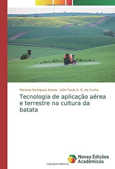 Tecnologia de aplicação aérea e terrestre na cultura da batata