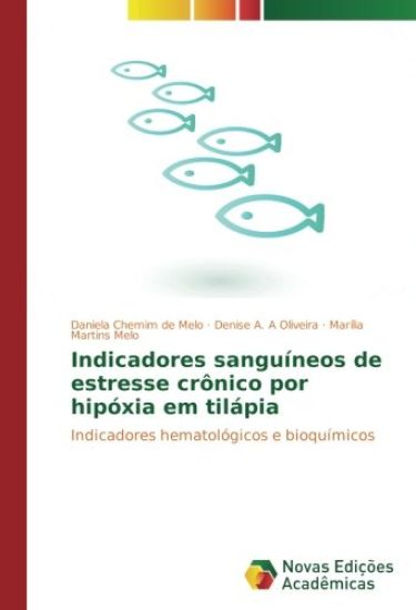 Indicadores sanguíneos de estresse crônico por hipóxia em tilápia