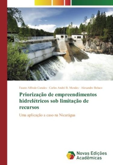 Priorização de empreendimentos hidrelétricos sob limitação de recursos
