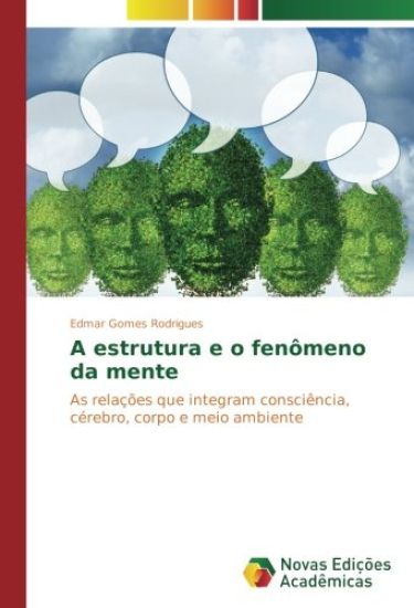 A estrutura e o fenômeno da mente