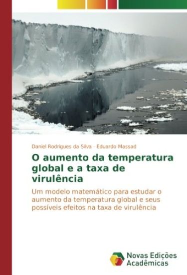 O aumento da temperatura global e a taxa de virulência