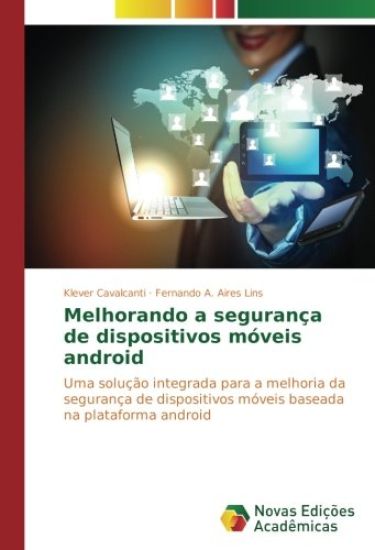 Melhorando a segurança de dispositivos móveis android
