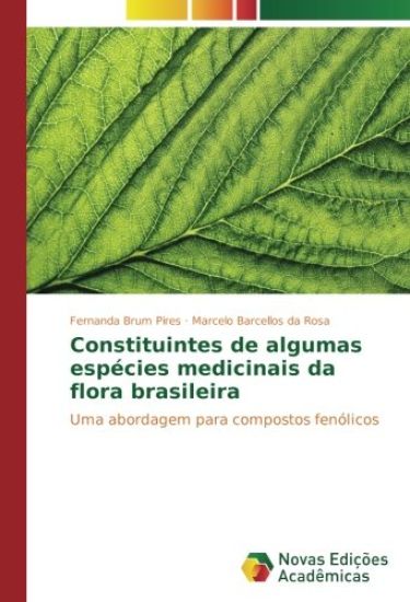Constituintes de algumas espécies medicinais da flora brasileira