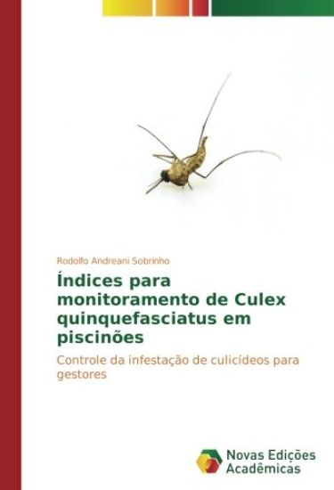 Índices para monitoramento de Culex quinquefasciatus em piscinões