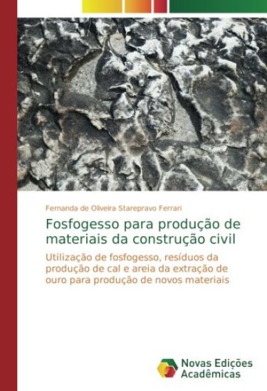 Fosfogesso para produção de materiais da construção civil