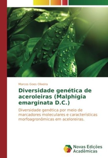 Diversidade genética de aceroleiras (Malphigia emarginata D.C.)
