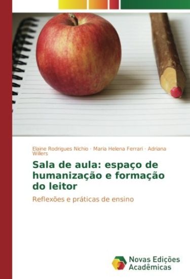 Sala de aula: espaço de humanização e formação do leitor