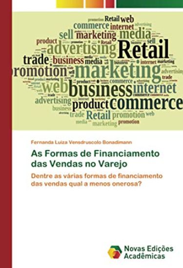 As Formas de Financiamento das Vendas no Varejo