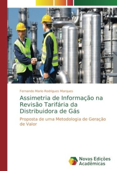 Assimetria de Informação na Revisão Tarifária da Distribuidora de Gás