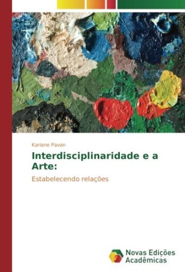 Interdisciplinaridade e a Arte:
