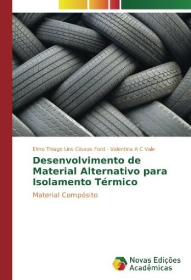 Desenvolvimento de Material Alternativo para Isolamento Térmico
