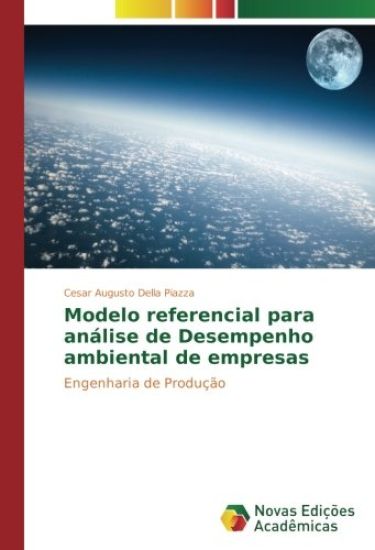Modelo referencial para análise de Desempenho ambiental de empresas