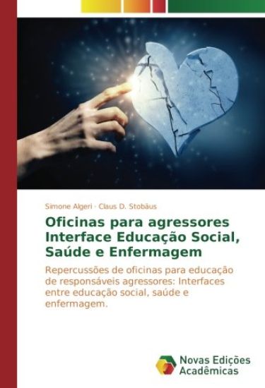 Oficinas para agressores Interface Educação Social, Saúde e Enfermagem