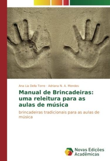 Manual de Brincadeiras: uma releitura para as aulas de música
