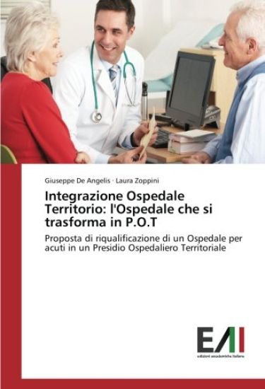 Integrazione Ospedale Territorio: l'Ospedale che si trasforma in P.O.T