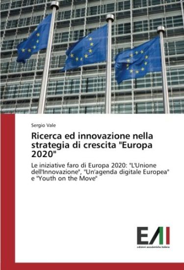 Ricerca ed innovazione nella strategia di crescita "Europa 2020"