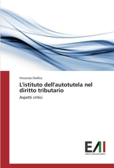 L'istituto dell'autotutela nel diritto tributario