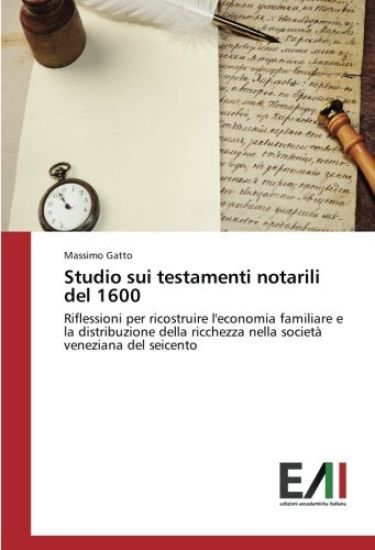 Studio sui testamenti notarili del 1600