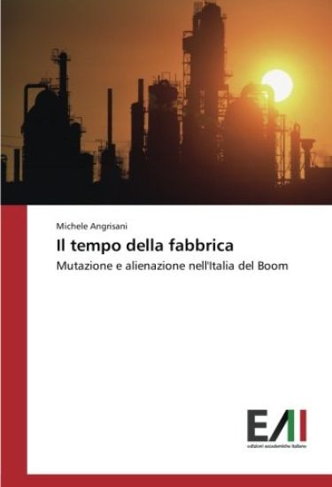 Il tempo della fabbrica