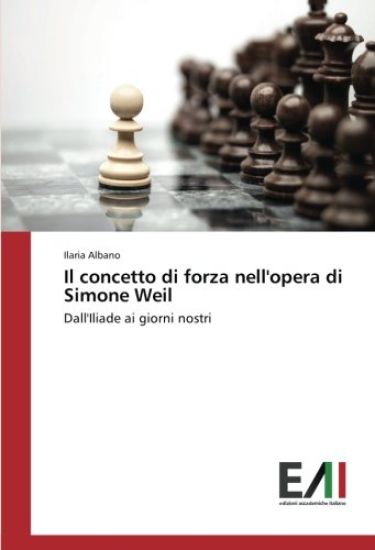 Il concetto di forza nell'opera di Simone Weil