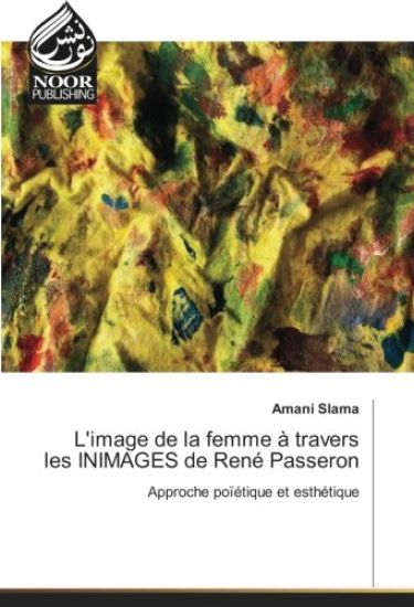 L'image de la femme à travers les INIMAGES de René Passeron