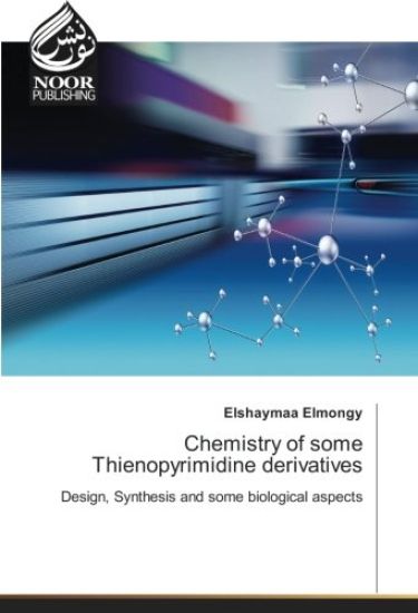 Chemistry of some Thienopyrimidine derivatives