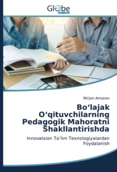 Bo¿lajak O¿qituvchilarning Pedagogik Mahoratni Shakllantirishda