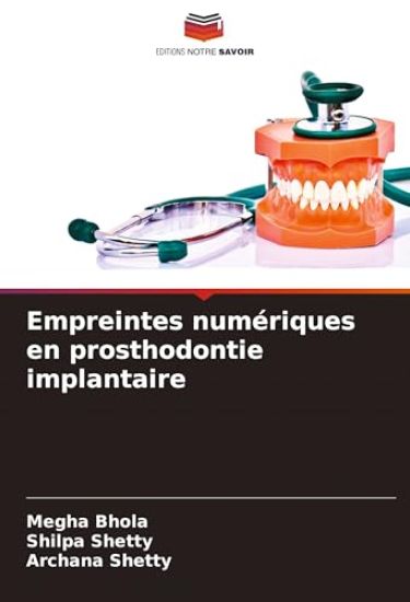 Empreintes numériques en prosthodontie implantaire