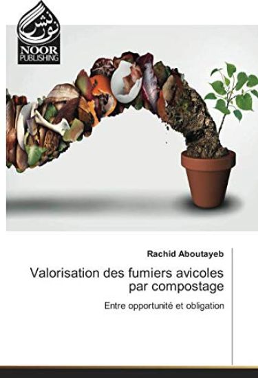 Valorisation des fumiers avicoles par compostage