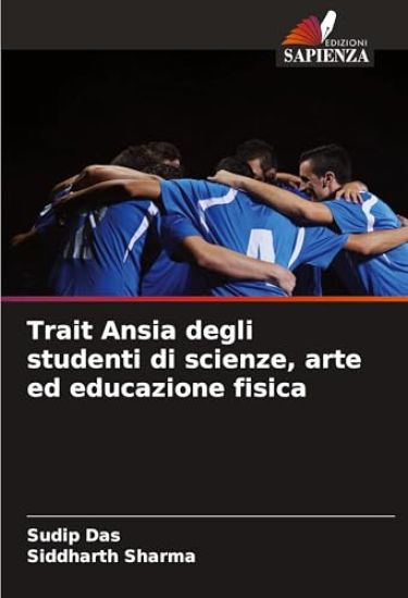 Trait Ansia degli studenti di scienze, arte ed educazione fisica
