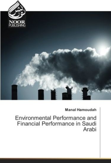 Environmental Performance and Financial Performance in Saudi Arabia
