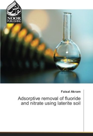 Adsorptive removal of fluoride and nitrate using laterite soil