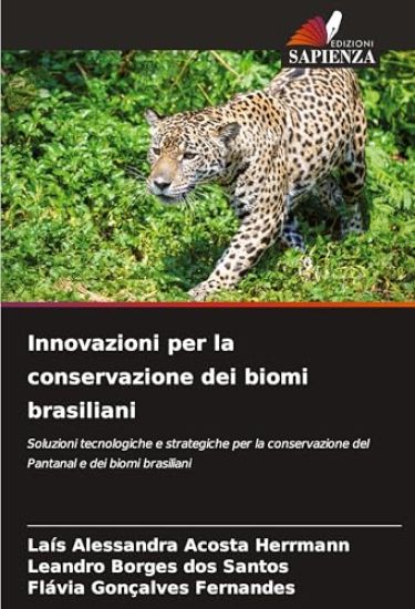 Innovazioni per la conservazione dei biomi brasiliani
